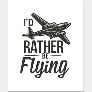 I'd Rather Be Flying. Retro Aircraft Posters and Art